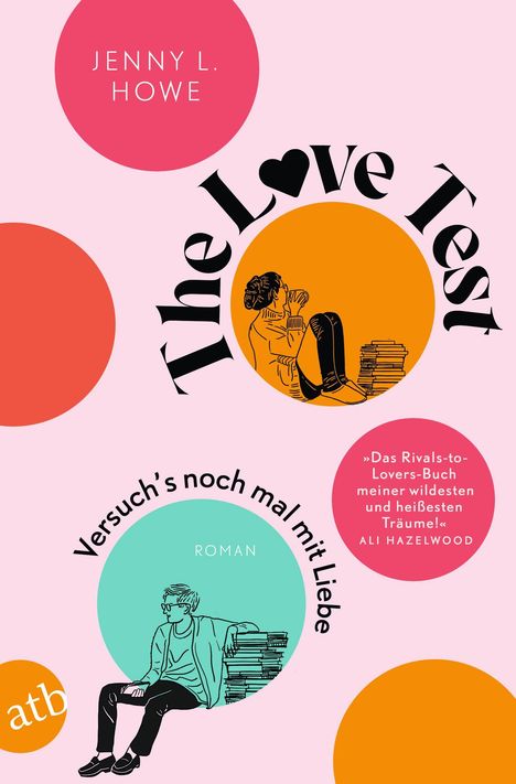 Jenny L. Howe: The Love Test - Versuch's noch mal mit Liebe, Buch