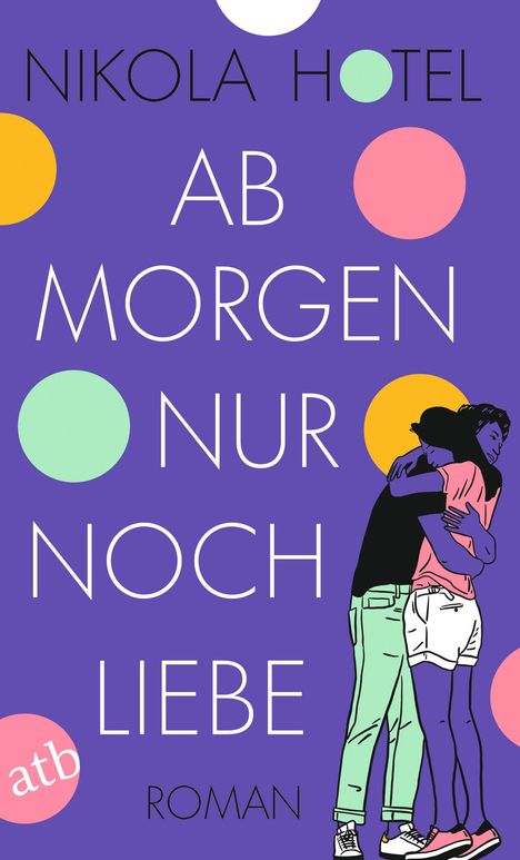 Nikola Hotel: Ab morgen nur noch Liebe, Buch