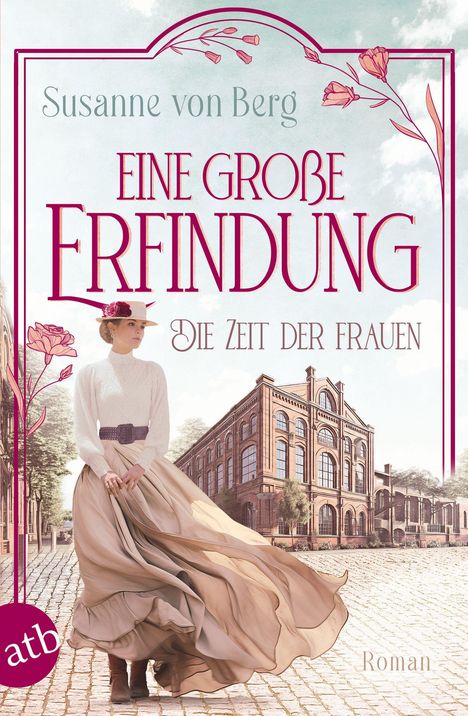 Susanne von Berg: Die Zeit der Frauen - Eine große Erfindung, Buch