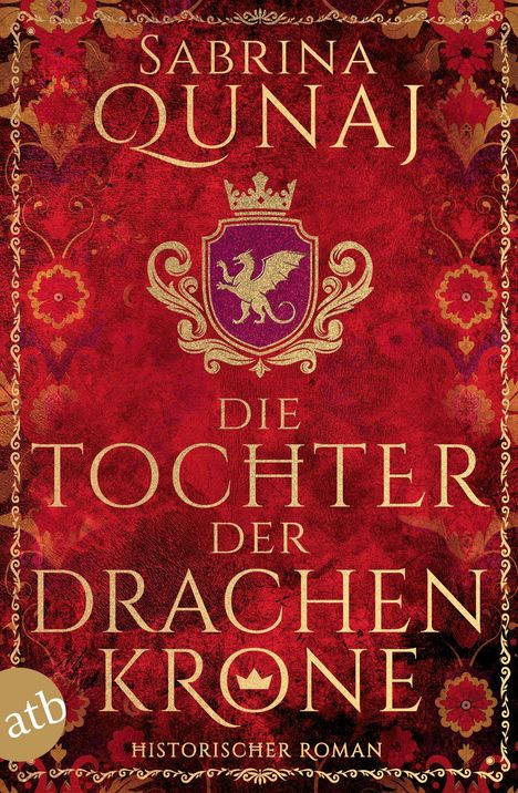 Sabrina Qunaj: Die Tochter der Drachenkrone, Buch