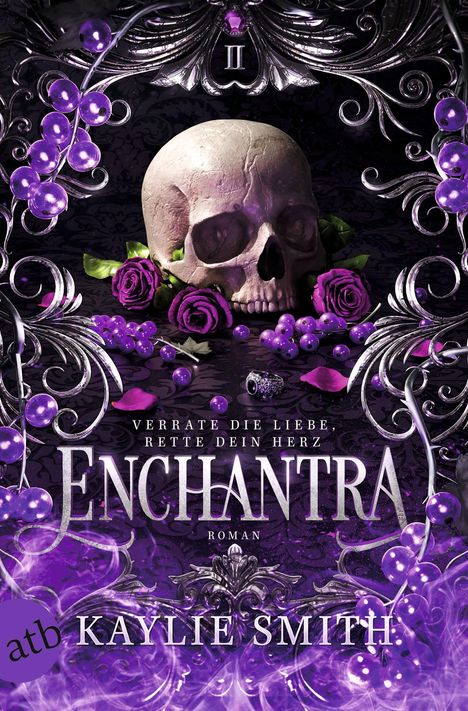 Kaylie Smith: Enchantra - Verrate die Liebe, rette dein Herz, Buch