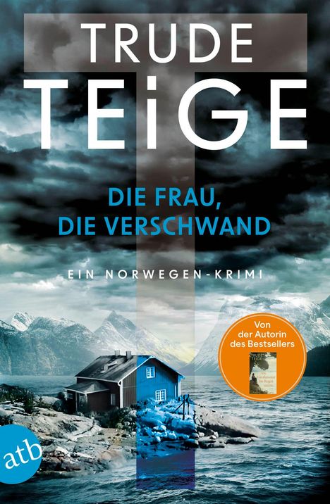 Trude Teige: Die Frau, die verschwand, Buch