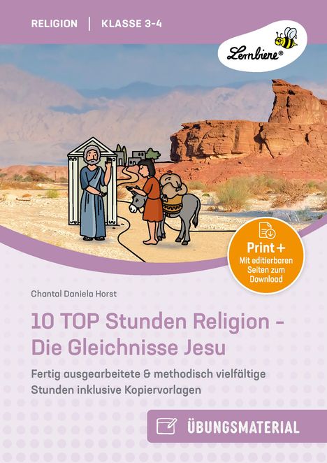 Chantal Daniela Horst: 10 TOP Stunden Religion: Die Gleichnisse Jesu, 1 Buch und 1 Diverse