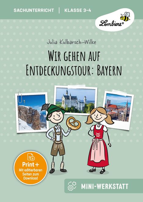 Julia Kulbarsch-Wilke: Wir gehen auf Entdeckungstour: Bayern, 1 Buch und 1 Diverse