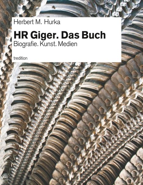 Herbert M. Hurka: HR Giger. Das Buch, Buch
