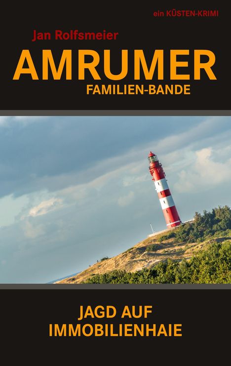 Jan Rolfsmeier: Amrumer Familien-Bande, Buch