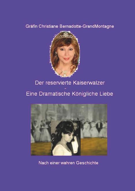 Christiane Gräfin Bernadotte: Der reservierte Kaiserwalzer, Buch