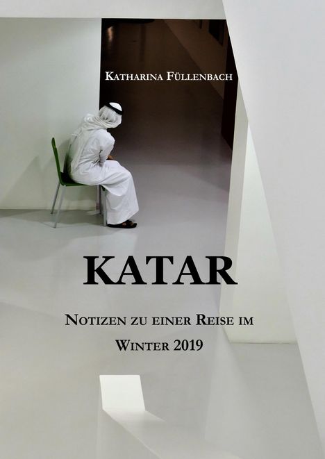 Katharina Füllenbach: Katar, Buch