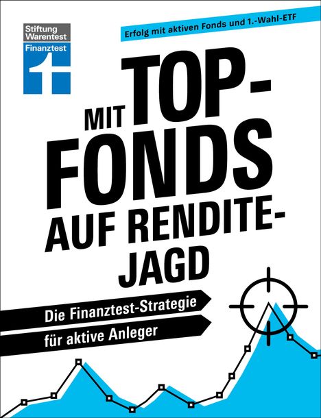 Peter Gewalt: Mit Top-Fonds auf Renditejagd, Buch