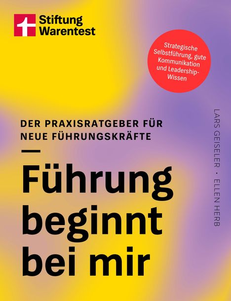 "Führung beginnt bei mir", Ratgeber zu Führungskräften, Text auf buntem Hintergrund mit Logo Stiftung Warentest.
