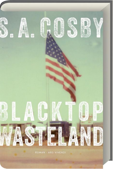 S. A. Cosby: Blacktop Wasteland, Buch