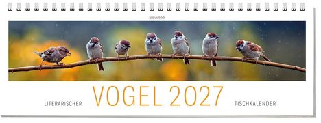 "Vogel 2027", literarischer Tischkalender: Sieben Vögel auf einem Zweig, unscharfer Hintergrund in Gelb und Blau.