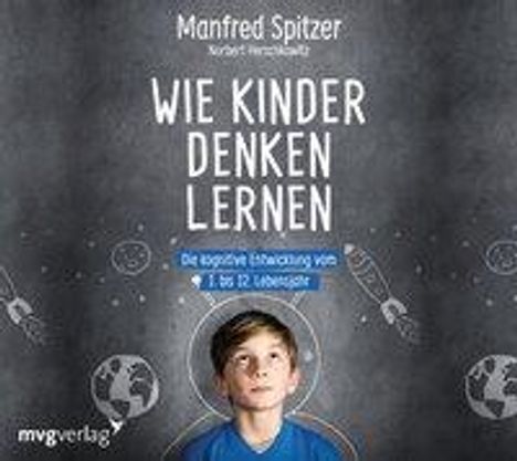 Spitzer, M: Wie Kinder denken lernen/CD, CD