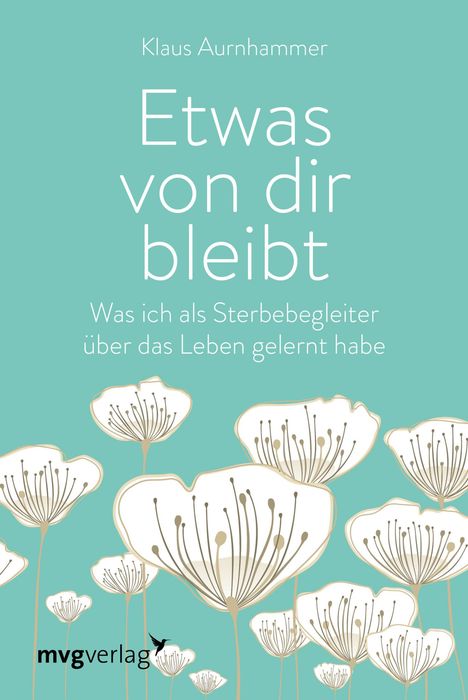 Klaus Aurnhammer: Etwas von dir bleibt, Buch