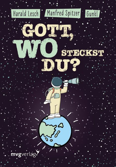 Manfred Spitzer: Gott, wo steckst du?, Buch