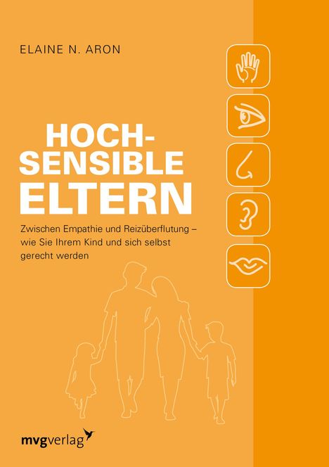 Elaine N. Aron: Hochsensible Eltern, Buch