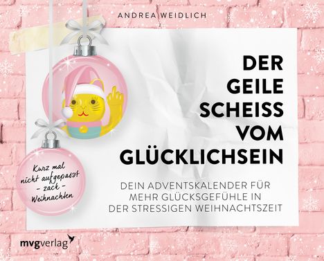 Andrea Weidlich: Der geile Scheiß vom Glücklichsein - Adventskalender, Kalender