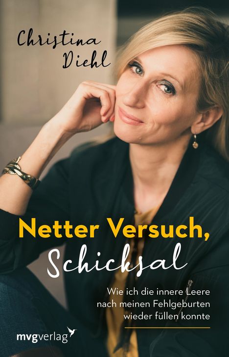 Christina Diehl: Netter Versuch, Schicksal, Buch