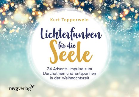 Kurt Tepperwein: Lichterfunken für die Seele, Buch