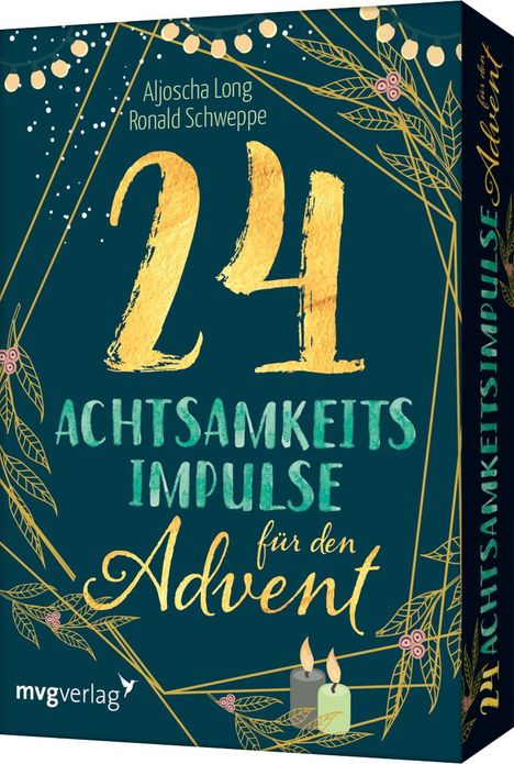 Ronald Pierre Schweppe: 24 Achtsamkeitsimpulse für den Advent, Diverse