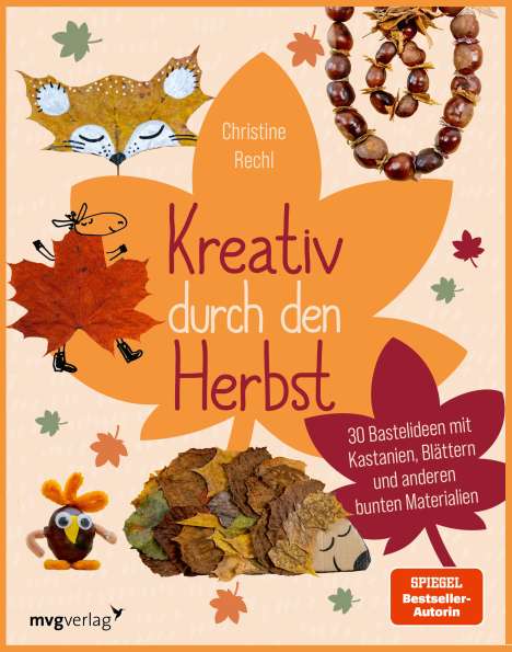 Christine Rechl: Kreativ durch den Herbst, Buch