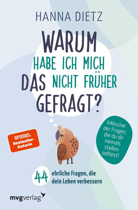 Hanna Dietz: Warum habe ich mich das nicht früher gefragt?, Buch