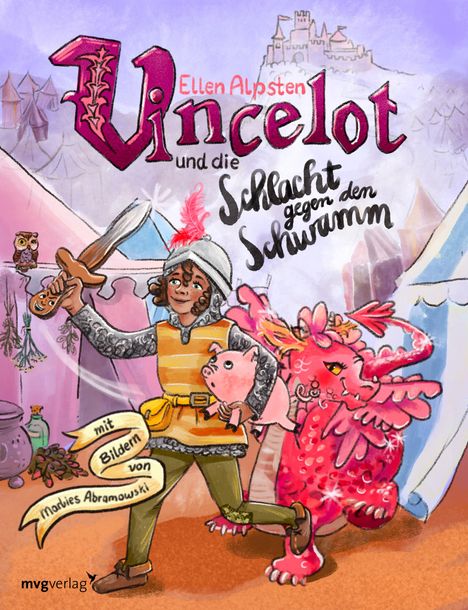 Ellen Alpsten: Vincelot und die Schlacht gegen den Schwamm, Buch