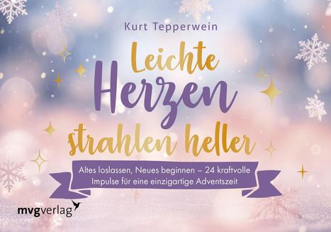 Kurt Tepperwein: Leichte Herzen strahlen heller, Buch