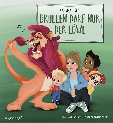 Carina Heer: Brüllen darf nur der Löwe, Buch