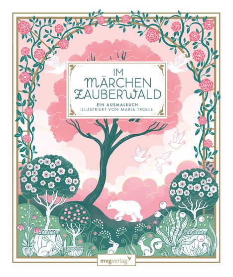 Maria Trolle: Im Märchenzauberwald, Buch