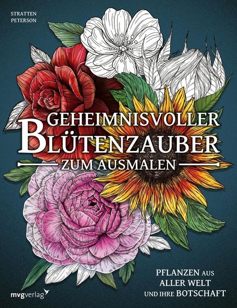 "Geheimnisvoller Blütenzauber zum Ausmalen" zeigt bunte Blumen auf dunklem Hintergrund. Unten steht "Pflanzen aus aller Welt."