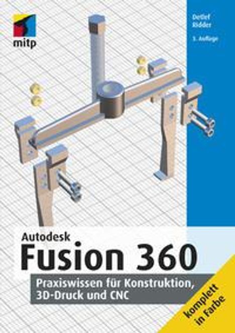 Detlef Ridder: Ridder, D: Autodesk Fusion 360, Buch