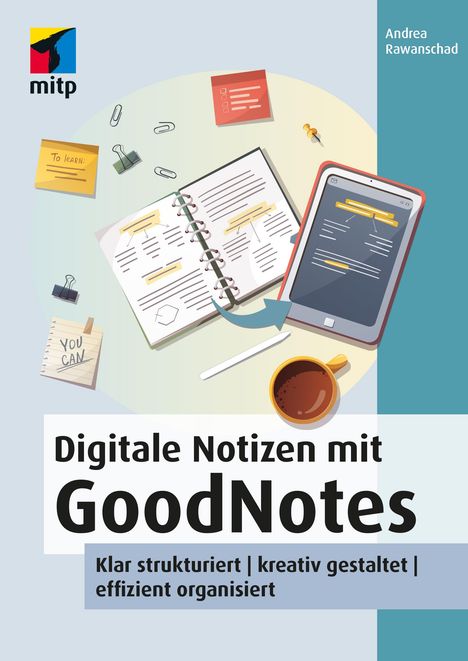 Andrea Rawanschad: Digitale Notizen mit GoodNotes, Buch