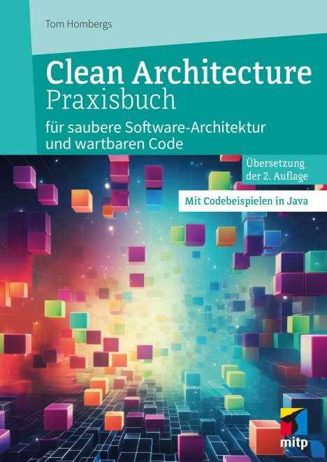 Tom Hombergs: Clean Architecture Praxisbuch, Buch