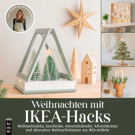 Luisa Ehlgötz: Weihnachten mit IKEA-Hacks, Buch