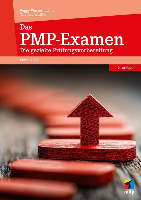 "Das PMP-Examen: Die gezielte Prüfungsvorbereitung" 12. Auflage. Roter Pfeil zeigt nach oben.