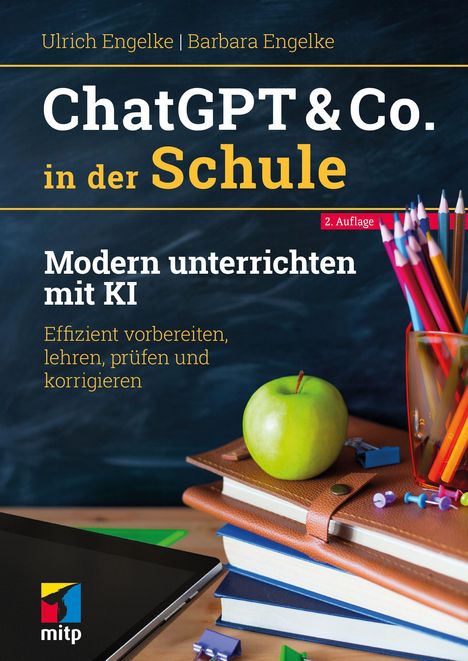 Text: "ChatGPT & Co. in der Schule" oben, "Modern unterrichten mit KI" mittig. Notizbuch, Apfel, Stifte und Tablet sichtbar.