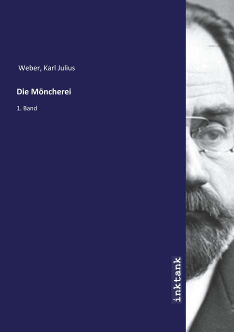 Karl Julius Weber: Die Möncherei, Buch