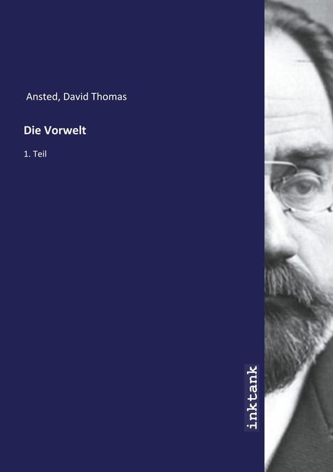 David Thomas Ansted: Die Vorwelt, Buch