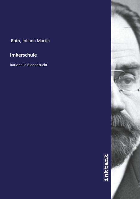 Johann Martin Roth: Imkerschule, Buch
