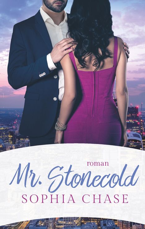 Sophia Chase: Mr. Stonecold, Buch