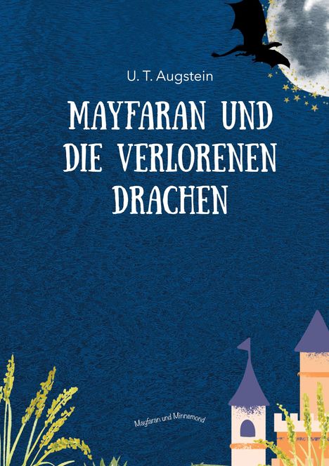 U. T. Augstein: Mayfaran und die verlorenen Drachen, Buch
