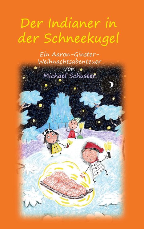 Michael Schuster: Der Indianer in der Schneekugel, Buch