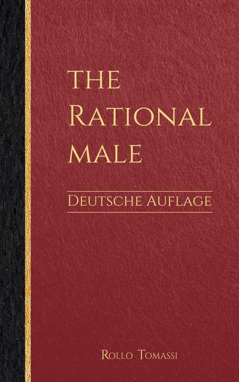 Rollo Tomassi: The Rational Male - Deutsche Auflage, Buch