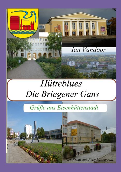 Ian Vandoor: Hütteblues, Buch