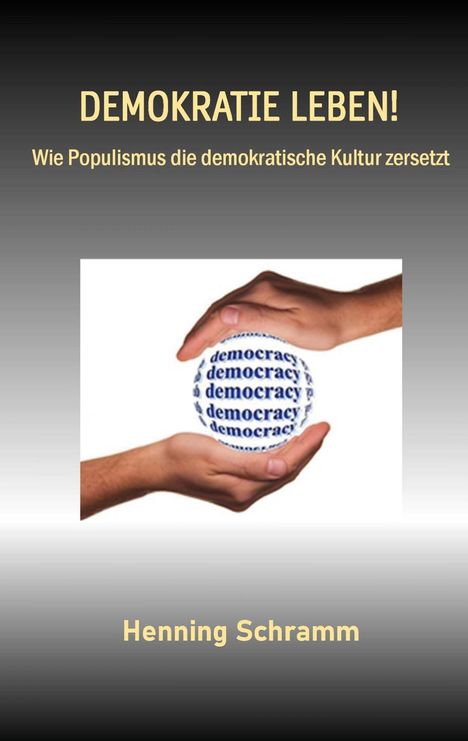 Henning Schramm: Demokratie leben!, Buch