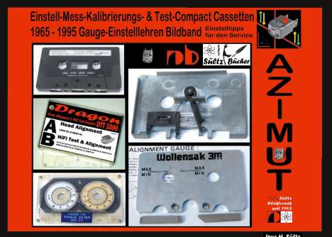 Uwe H. Sültz: Einstell-Mess-Kalibrierungs- u. Test-Compact Cassetten 1965 -1995 Bildband inkl. Gauge - Einstelllehren, Buch
