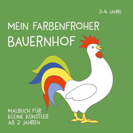 Viktoria Isa: Mein farbenfroher Bauernhof, Buch