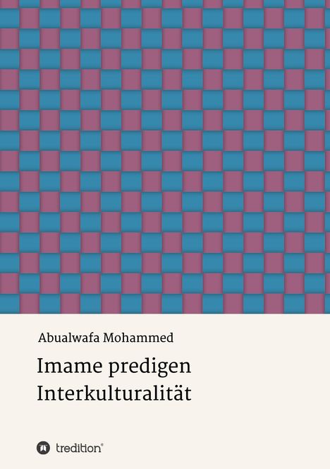 Abualwafa Mohammed: Imame predigen Interkulturalität, Buch