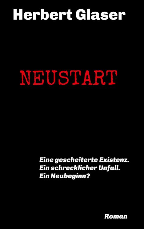 Herbert Glaser: Neustart, Buch